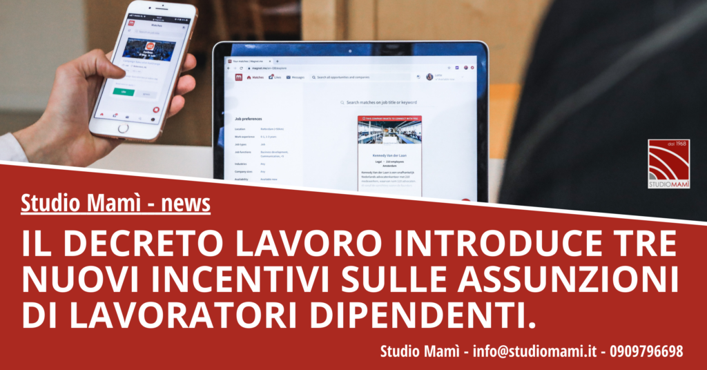 Decreto Lavoro: Nuovi Incentivi Per Le Assunzioni - Studio Mami